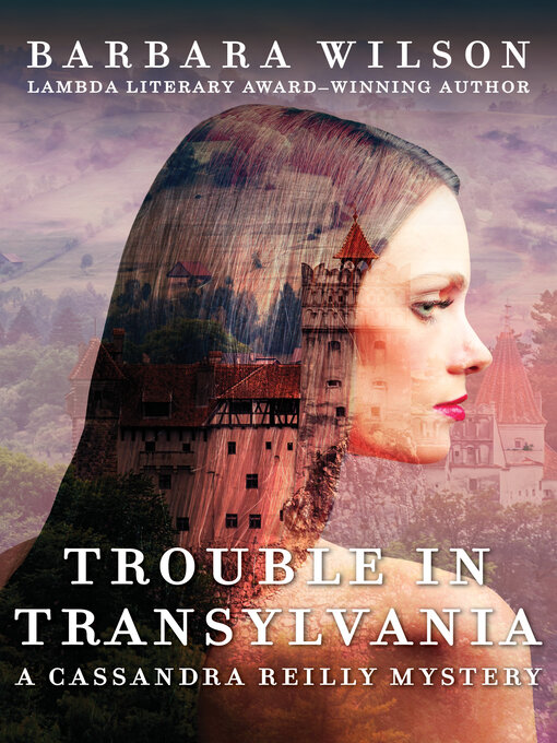 Title details for Trouble in Transylvania by Barbara Wilson - Available